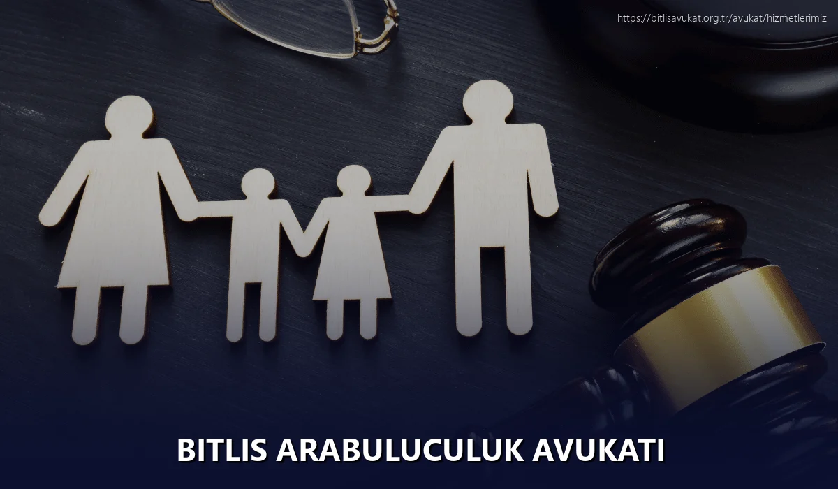 Bitlis Arabuluculuk Avukatı