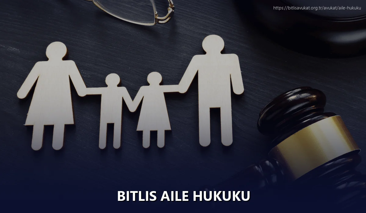 Bitlis Aile Hukuku