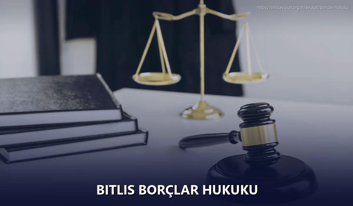 Bitlis Borçlar Hukuku