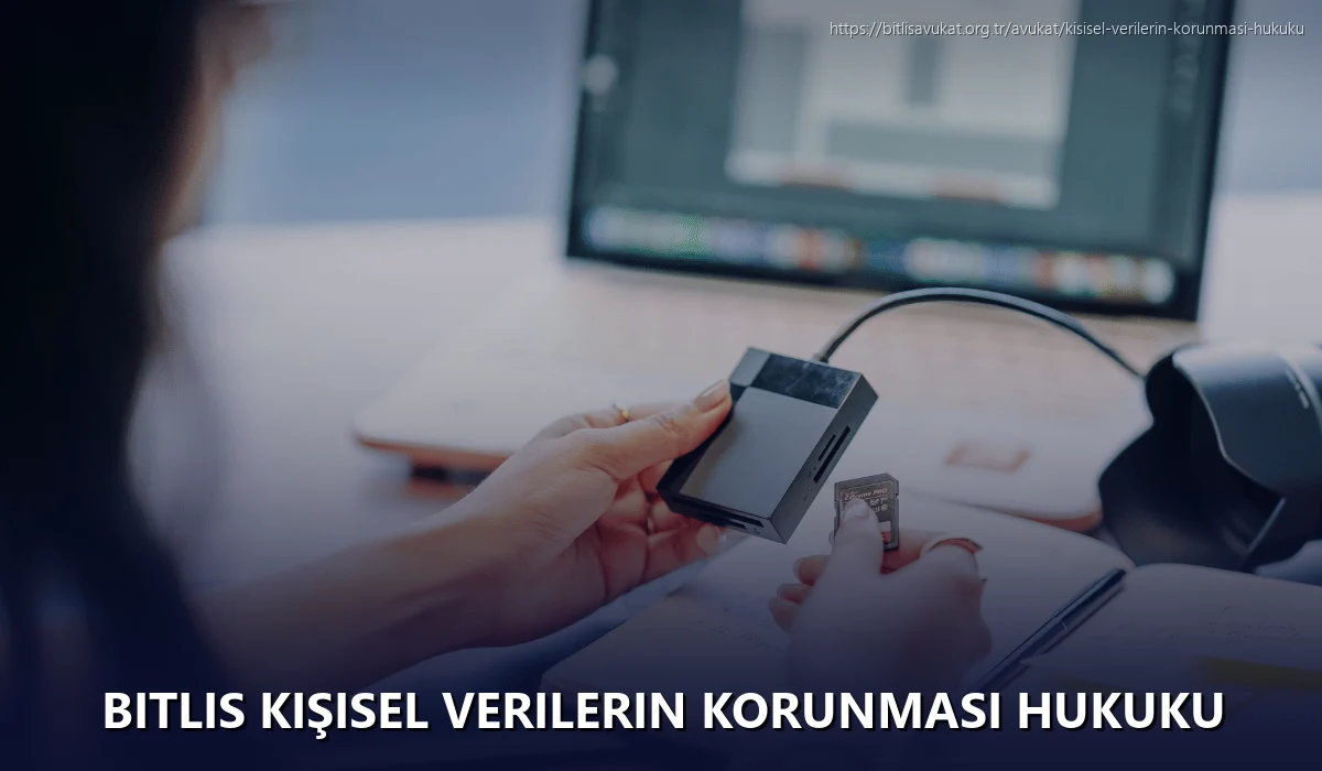 Bitlis Kişisel Verilerin Korunması Hukuku