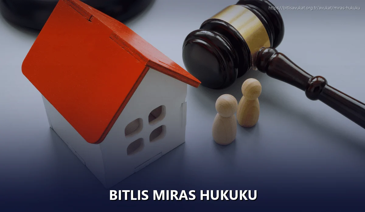 Bitlis Miras Hukuku
