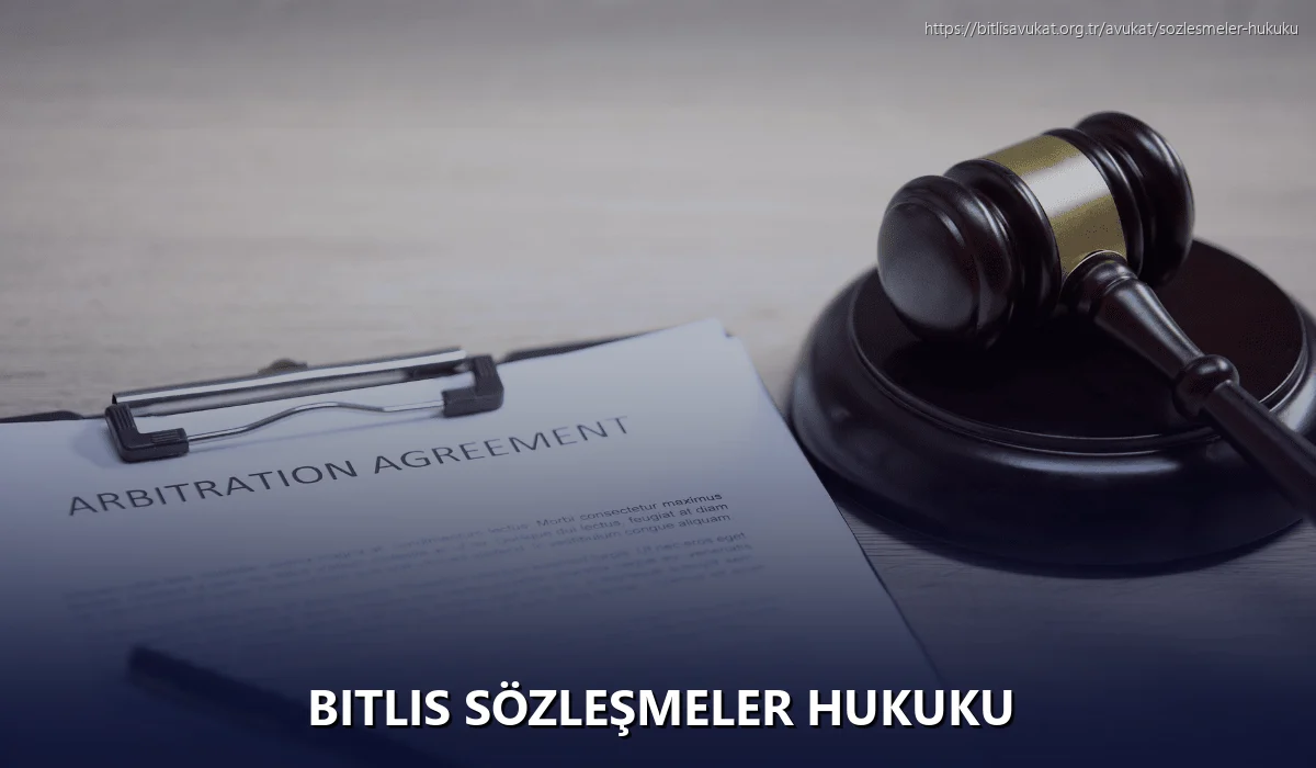 Bitlis Sözleşmeler Hukuku