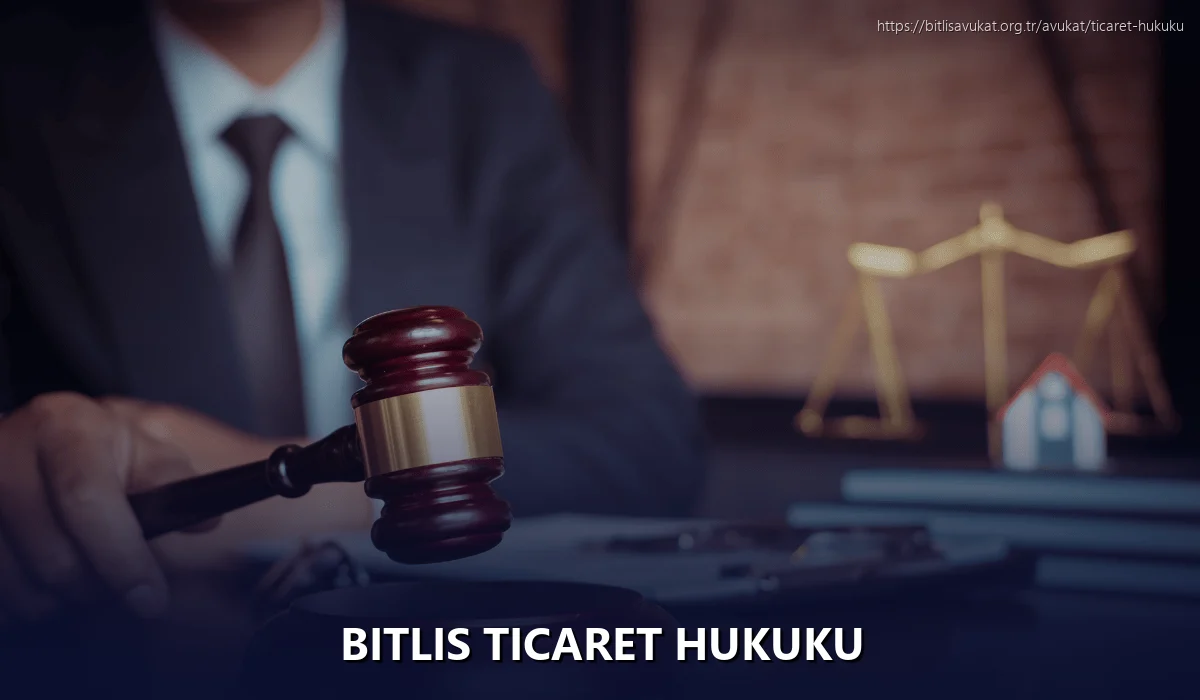 Bitlis Ticaret Hukuku